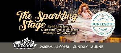 The Sparkling Stage